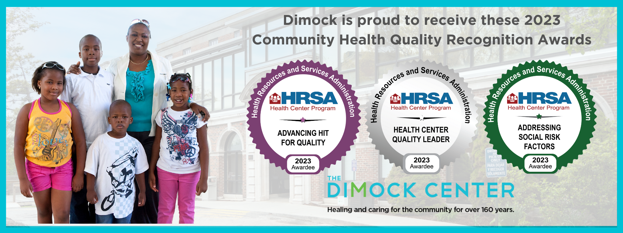Dimock is proud to receive these 2023 Community Health Quality Recognition Awards